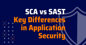 SCA vs SAST : Key Differences in Application Security | Xygeni