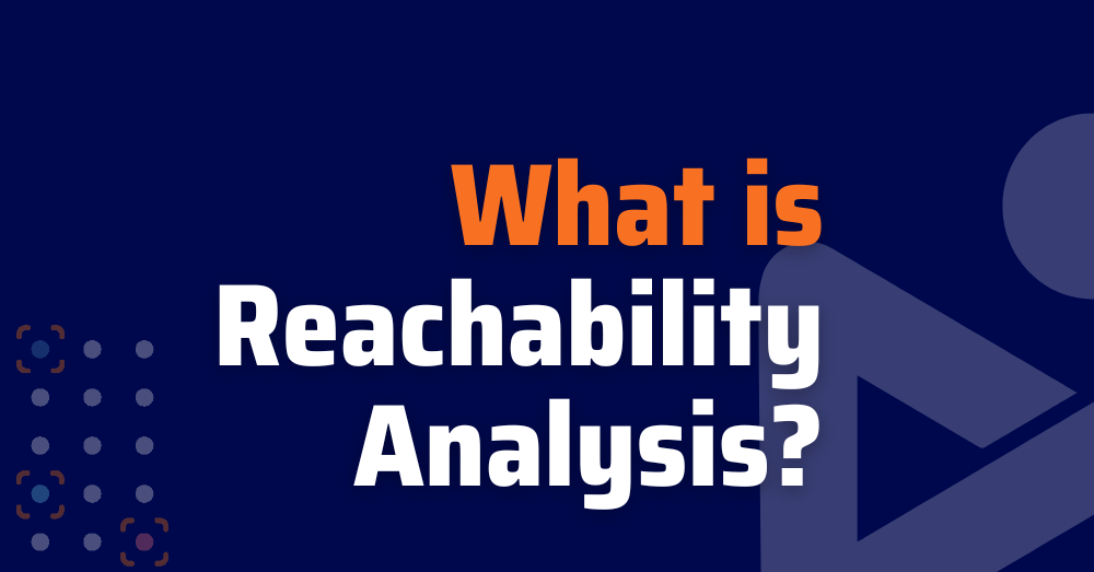 what is reachability analysis - sca reachability - sca with reachability
