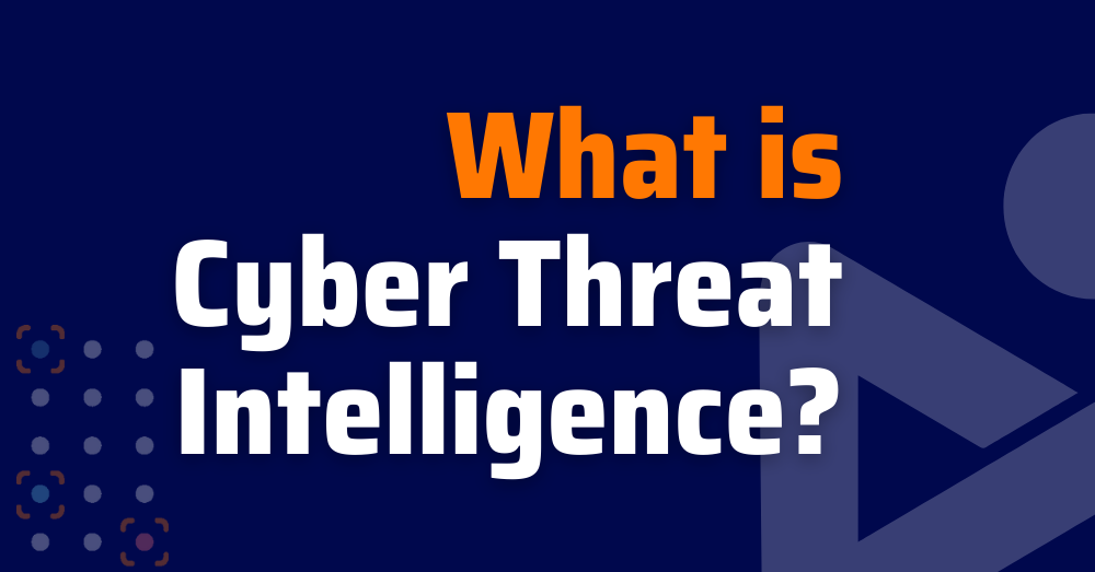 cyber-threat-intelligence-what-is-threat-intelligence-what-is-a threat-intelligence-observable