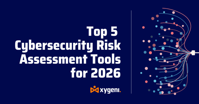 Top 5 Cybersecurity Risk Assessment Tools for 2026 | Xygeni