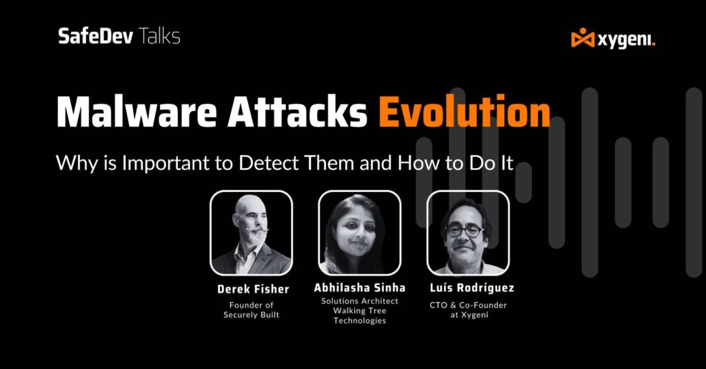 Malware attacks evolution SafeDev Talks