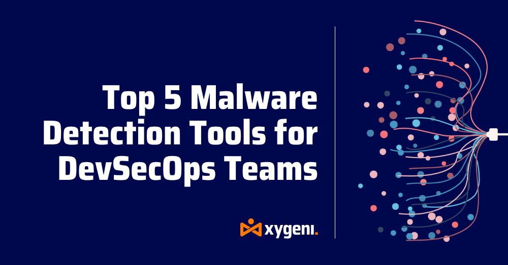 Malware Detection Tools for DevSecOps Teams