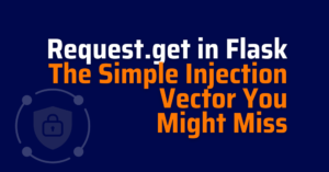 requests.get, flask -request, flask request form