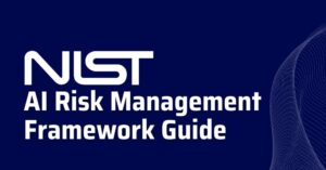 nist ai risk management framework - ai risk management - ai in risk management
