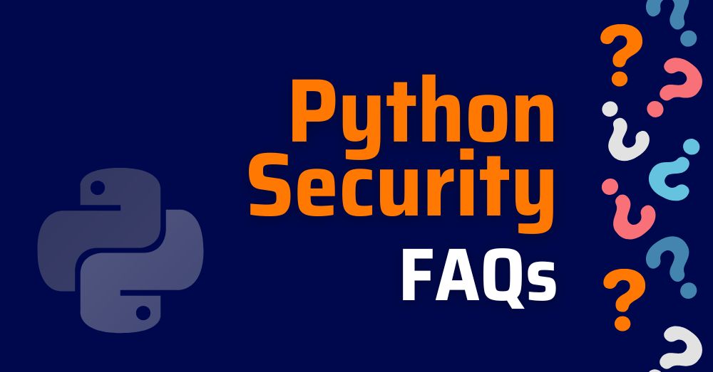 python security - python cyber security - pypi security