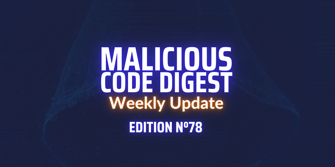 xygeni malicious code digest 78