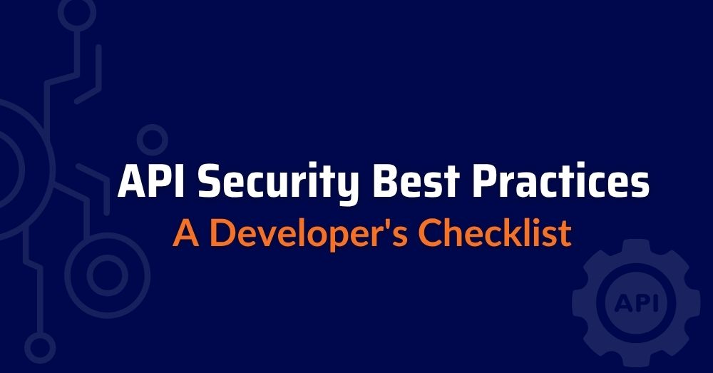 API Security Best Practices
