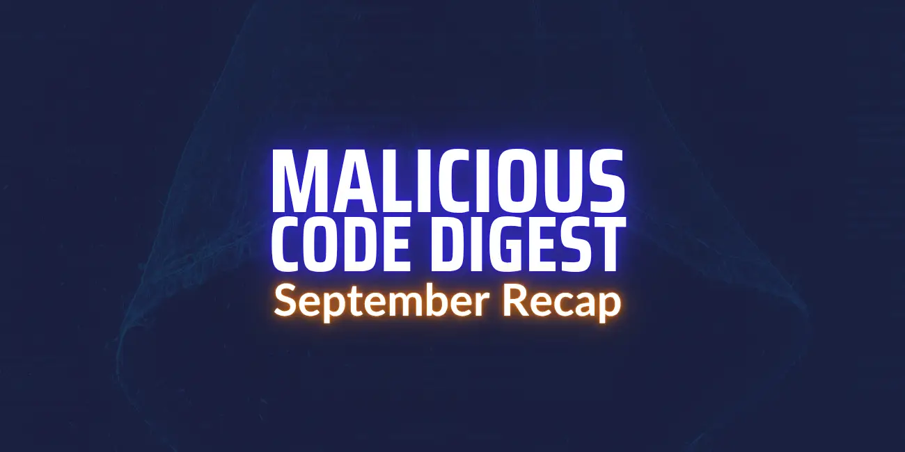 Malicious Code Digest September Recap