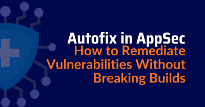 Autofix in AppSec