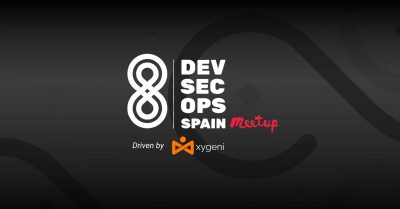 Connecting DevOps & Security ​​​​​​​DevSecOps Spain Online Summit