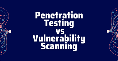 penetration testing vs vulnerability scanning - vulnerability scanning vs penetration testing - vulnerability scan vs penetration test