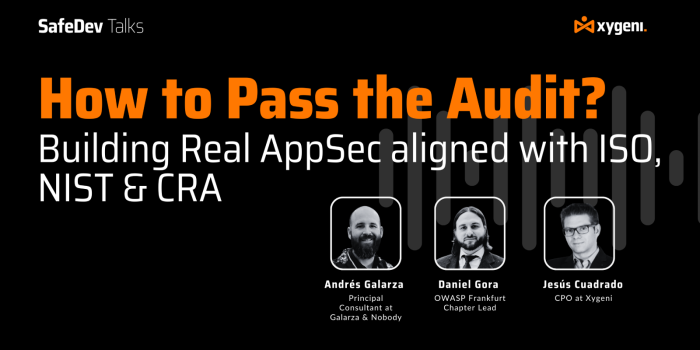 SafeDev Talk Compliance Pass the Audit