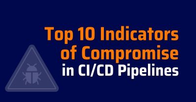 TOP 10 INDICATORS OF COMPROMISE