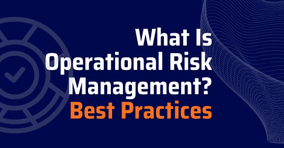 operational-risk-management-what-is-operational-risk-management-operational-risk-management-best-practices