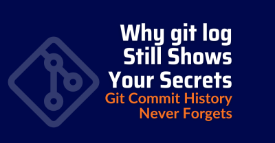 git log - git stash- git rebase - git filter-repo