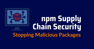 npm Supply Chain Security
