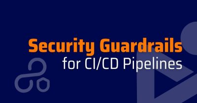 security guardrails for ci cd pipelines