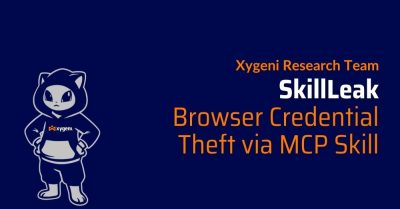 SkillLeak, Browser Credential Theft via MCP Skill